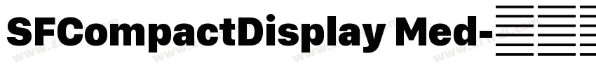 SFCompactDisplay Med字体转换 SFCompactDisplay Med字体转换